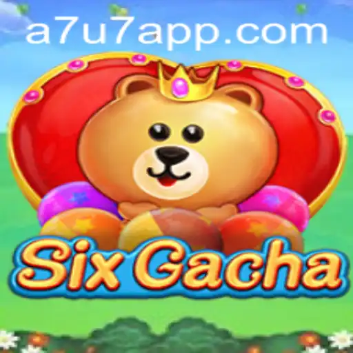Unveiling the Exciting World of SixGacha