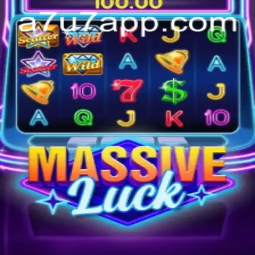 Exploring the Exciting World of MassiveLuck: A7U7